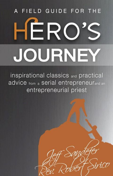 A Field Guide for the Hero’s Journey(Kobo/電子書)