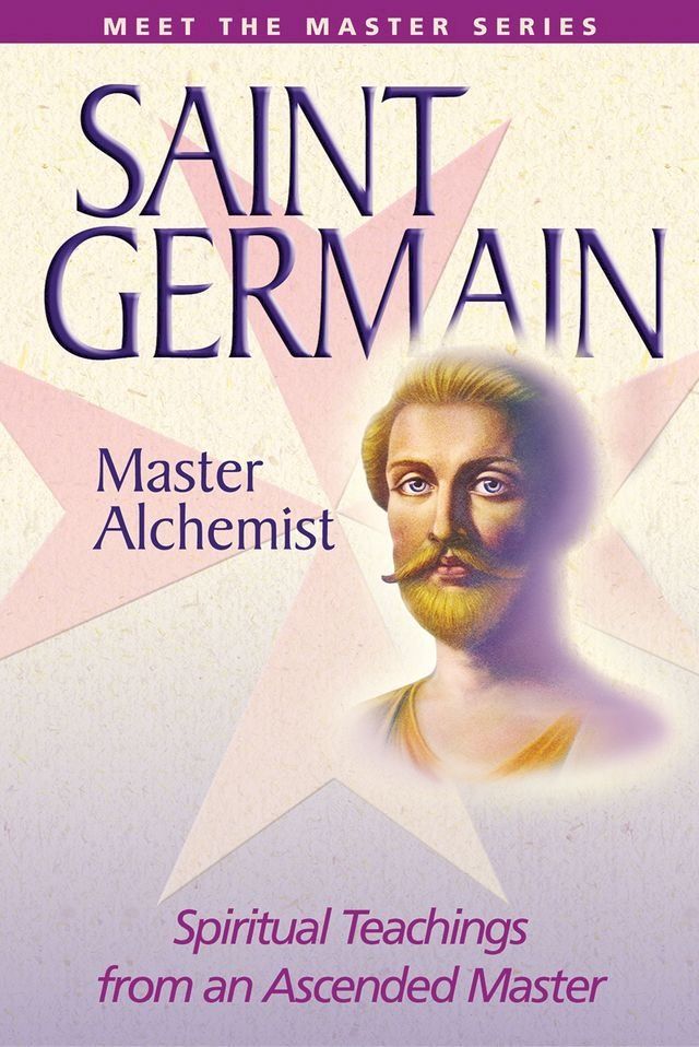  Saint Germain: the Master Alchemist(Kobo/電子書)