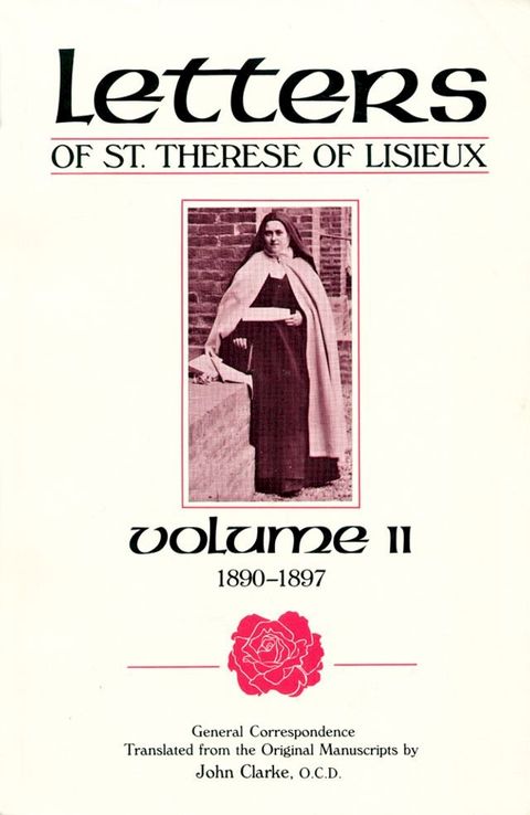 Letters of St. Therese of Lisieux, Volume II General Correspondence 1890-1897(Kobo/電子書)