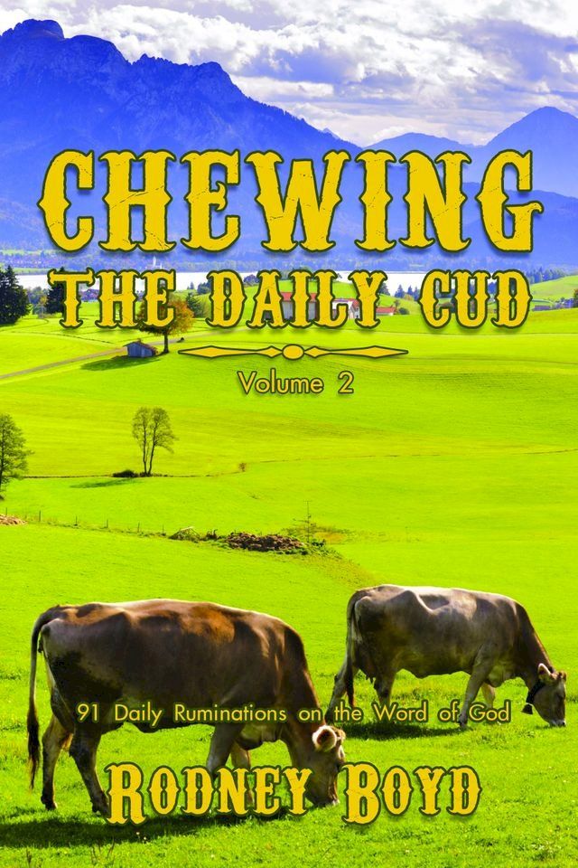  Chewing the Daily Cud, Volume 2(Kobo/電子書)