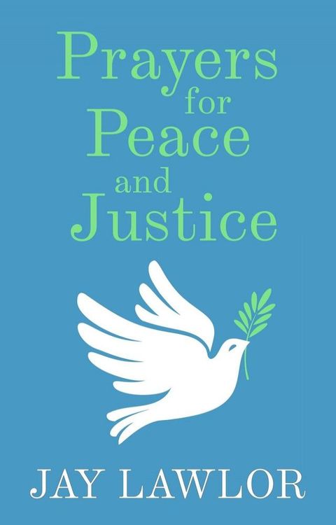 Prayers for Peace and Justice(Kobo/電子書)