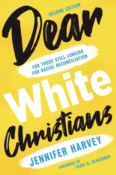 Dear White Christians(Kobo/電子書)