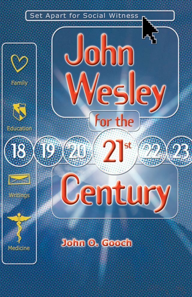  John Wesley for the 21st Century(Kobo/電子書)