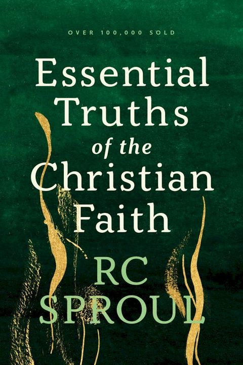 Essential Truths of the Christian Faith(Kobo/電子書)