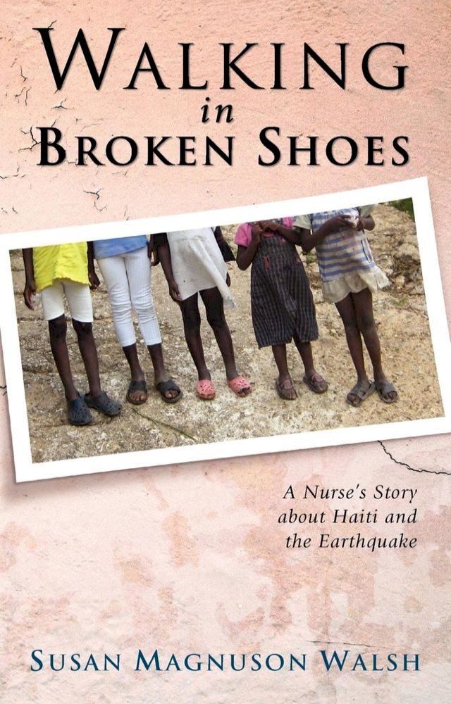  Walking in Broken Shoes(Kobo/電子書)