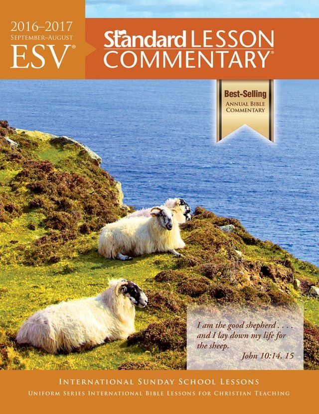  ESV Standard Lesson Commentary 2016-2017(Kobo/電子書)