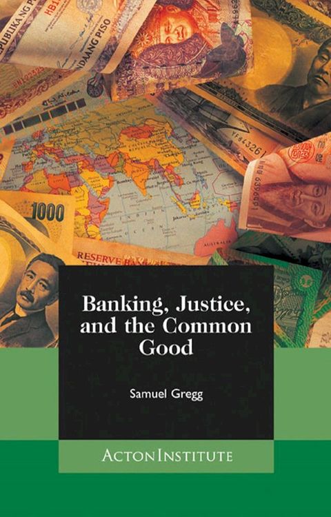 Banking, Justice, and the Common Good(Kobo/電子書)