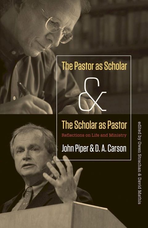 The Pastor as Scholar and the Scholar as Pastor(Kobo/電子書)