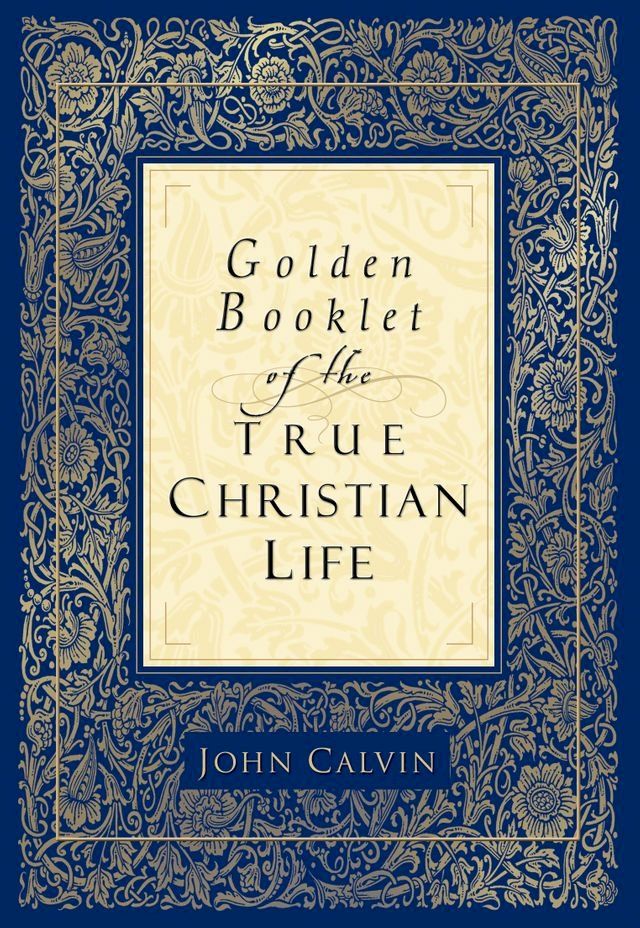  Golden Booklet of the True Christian Life(Kobo/電子書)