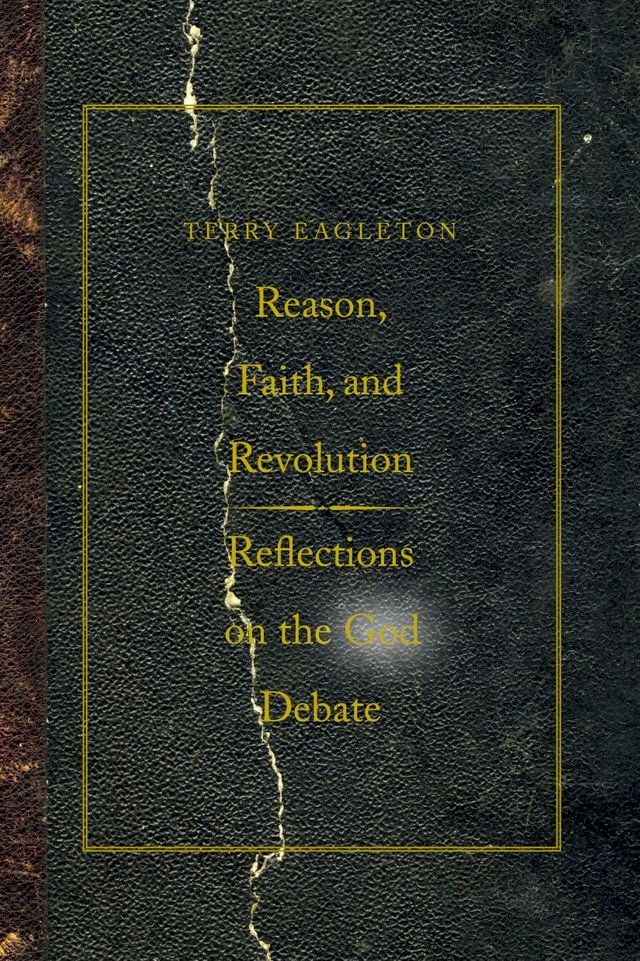  Reason, Faith, and Revolution: Reflections on the God Debate(Kobo/電子書)