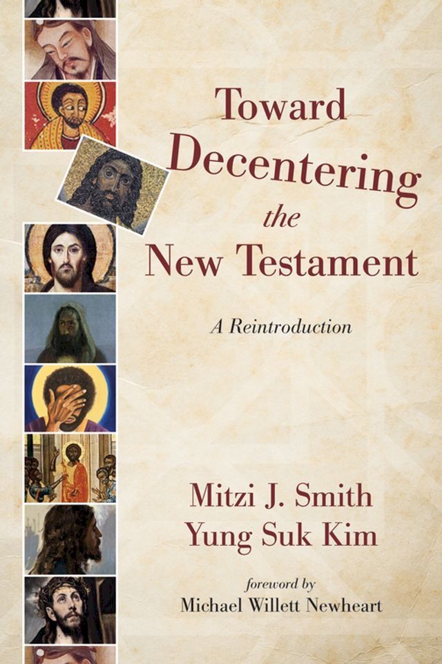  Toward Decentering the New Testament(Kobo/電子書)