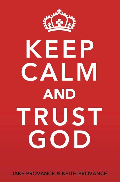 Keep Calm and Trust God(Kobo/電子書)