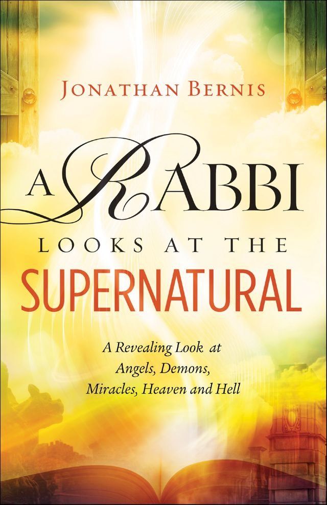  A Rabbi Looks at the Supernatural(Kobo/電子書)