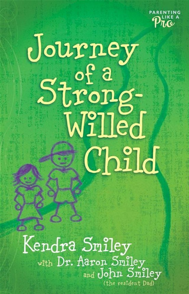  Journey of a Strong-Willed Child(Kobo/電子書)