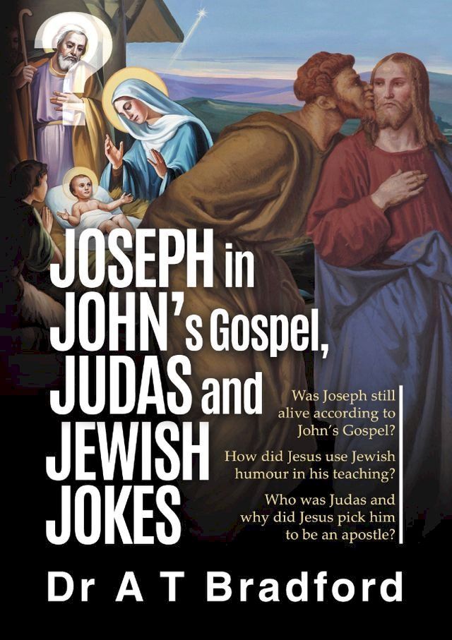  Joseph in John, Judas and Jewish Jokes(Kobo/電子書)