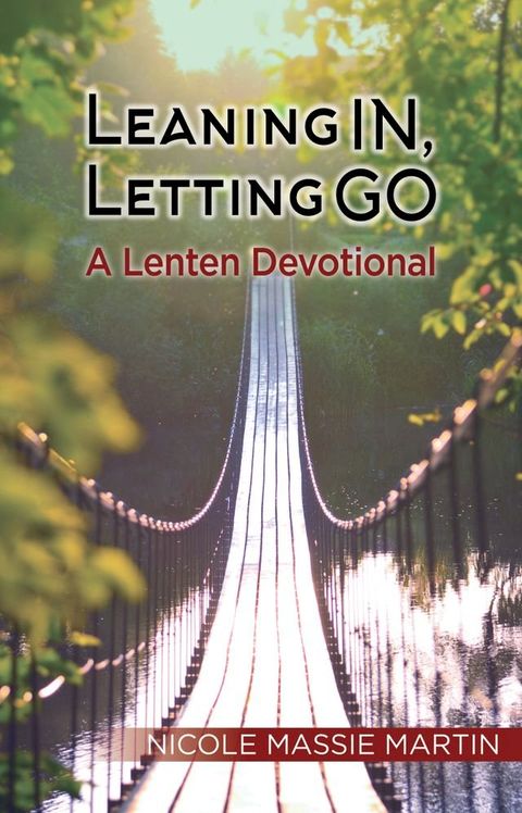 Leaning In, Letting Go(Kobo/電子書)