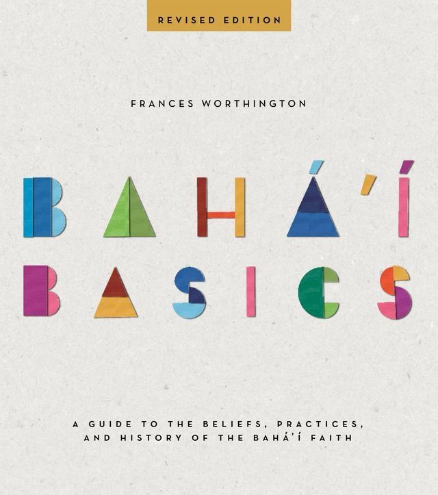  Baha'i Basics (Revised Edition)(Kobo/電子書)