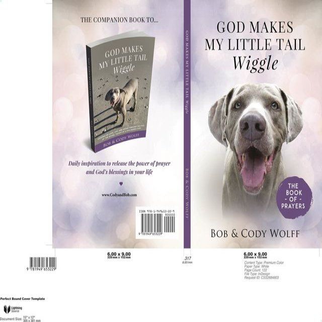  God Makes My Little Tail Wiggle -- The Book Of Prayers(Kobo/電子書)