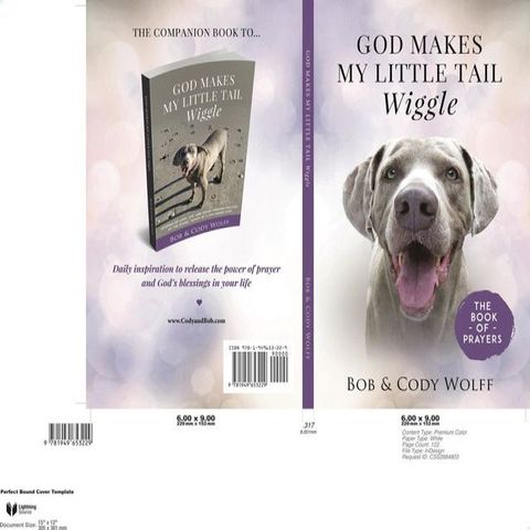 God Makes My Little Tail Wiggle -- The Book Of Prayers(Kobo/電子書)