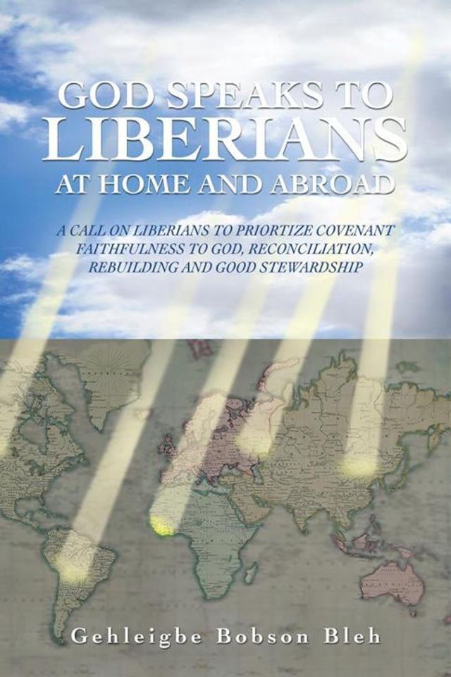  God Speaks to Liberians at Home and Abroad(Kobo/電子書)