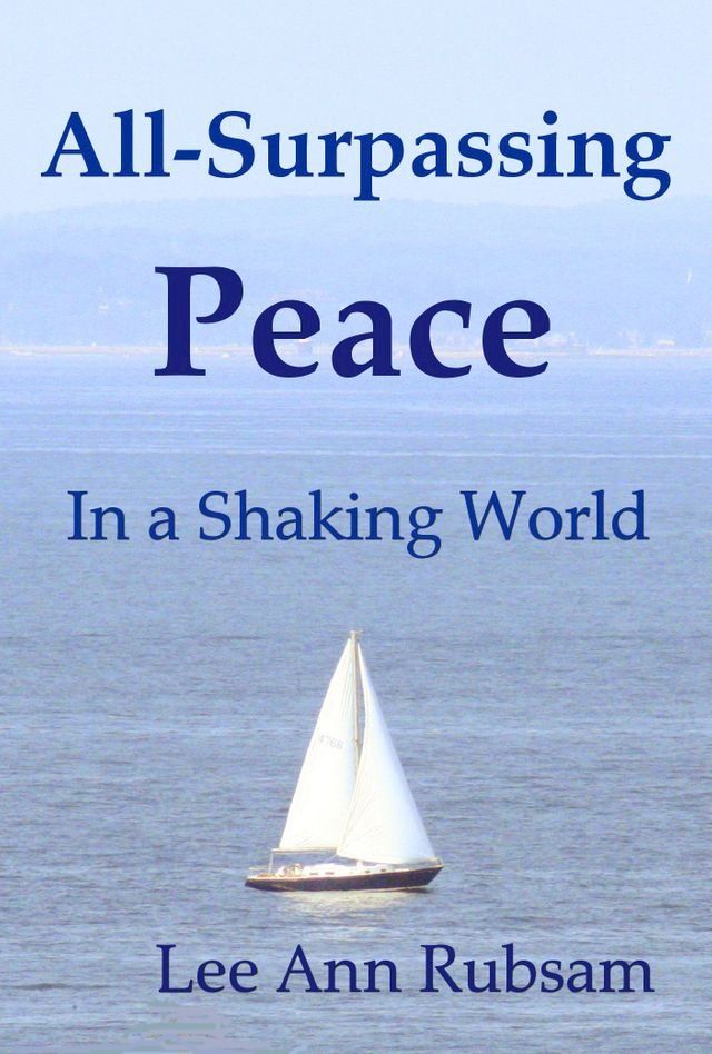  All-Surpassing Peace in a Shaking World(Kobo/電子書)