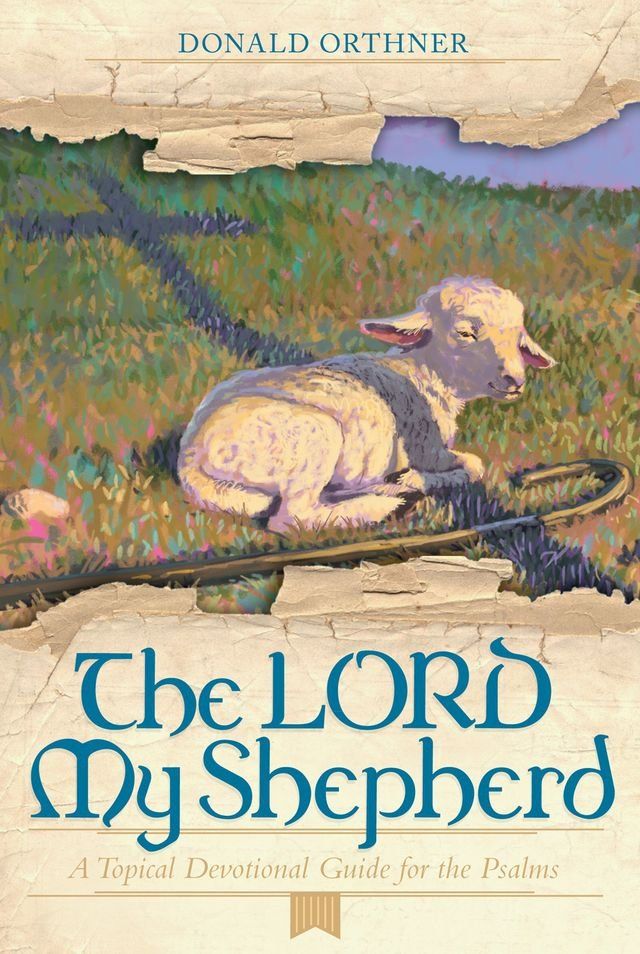  The LORD My Shepherd(Kobo/電子書)