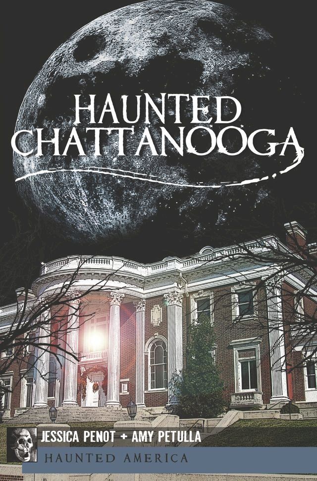  Haunted Chattanooga(Kobo/電子書)