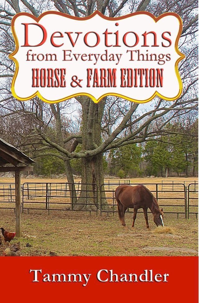  Devotions from Everyday Things: Horse & Farm Edition(Kobo/電子書)