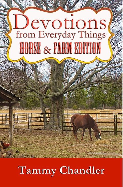 Devotions from Everyday Things: Horse & Farm Edition(Kobo/電子書)