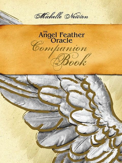 The Angel Feather Oracle(Kobo/電子書)