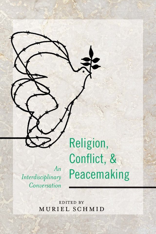  Religion, Conflict, and Peacemaking(Kobo/電子書)