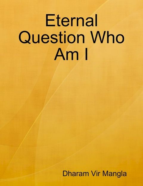 Eternal Question Who Am I(Kobo/電子書)