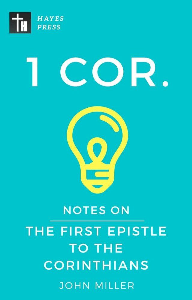  Notes on the First Epistle to the Corinthians(Kobo/電子書)