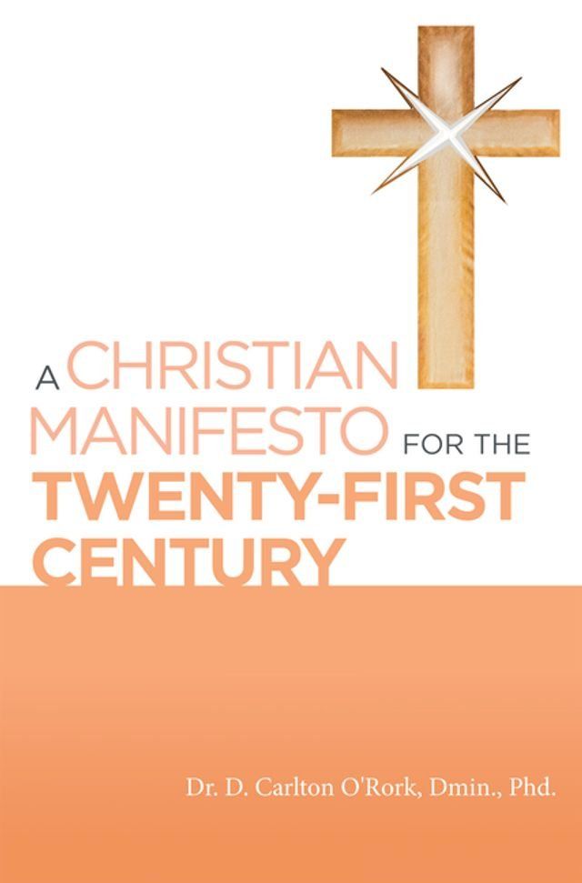  A Christian Manifesto for the Twenty-First Century(Kobo/電子書)