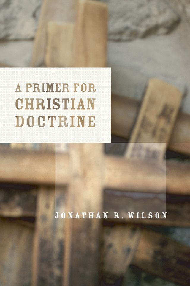  A Primer for Christian Doctrine(Kobo/電子書)