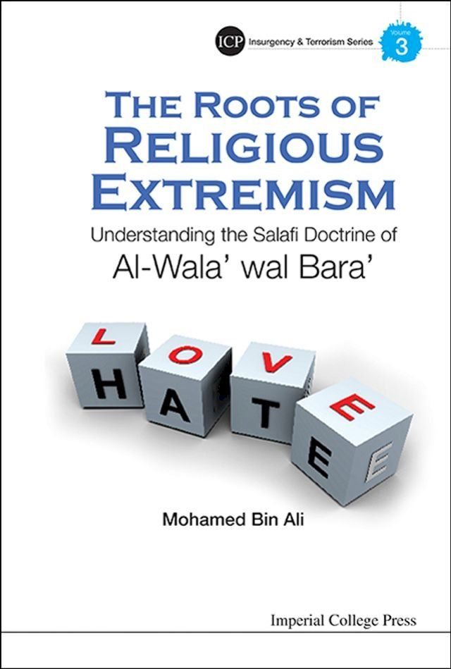  Roots Of Religious Extremism, The: Understanding The Salafi Doctrine Of Al-wala' Wal Bara'(Kobo/電子書)