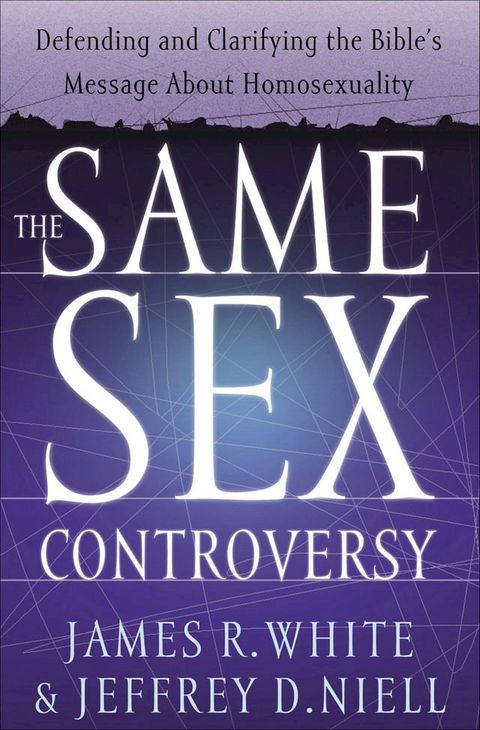 The Same Sex Controversy(Kobo/電子書)