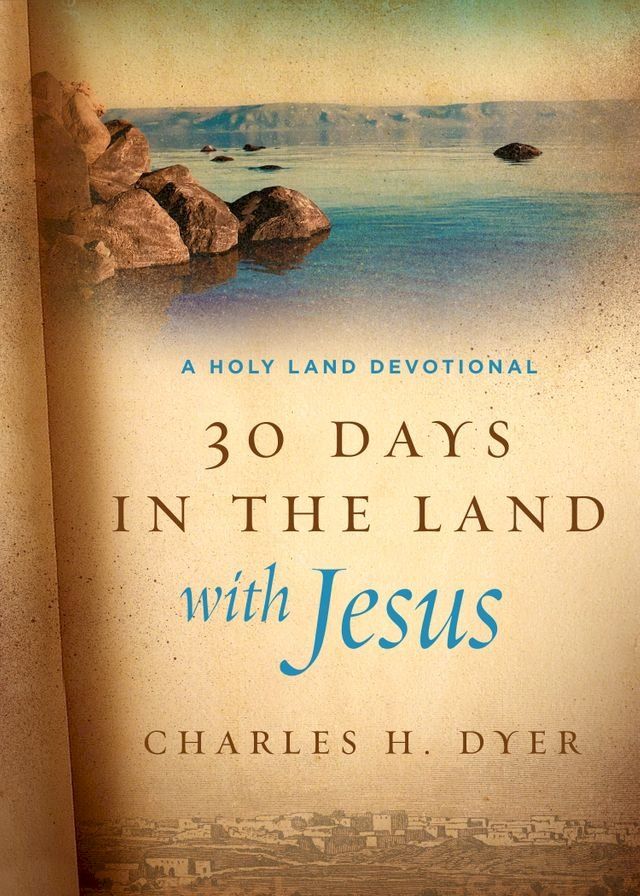  30 Days in the Land with Jesus(Kobo/電子書)