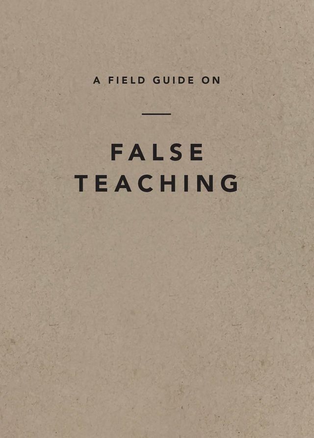  A Field Guide on False Teaching(Kobo/電子書)