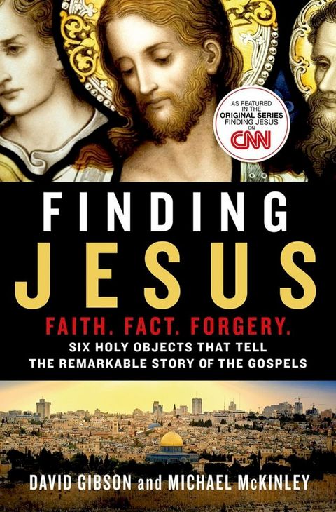 Finding Jesus: Faith. Fact. Forgery.(Kobo/電子書)