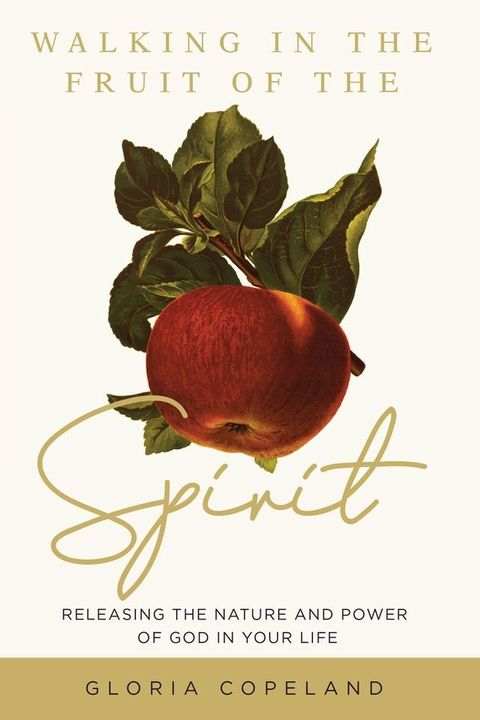 Walking in the Fruit of the Spirit(Kobo/電子書)