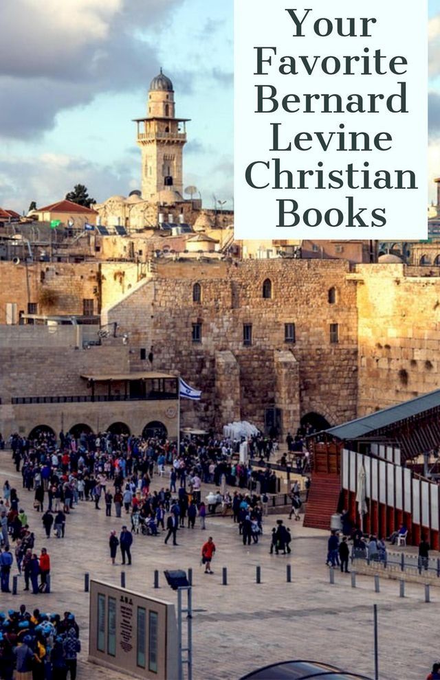  Your Favorite Bernard Levine Christian Books(Kobo/電子書)