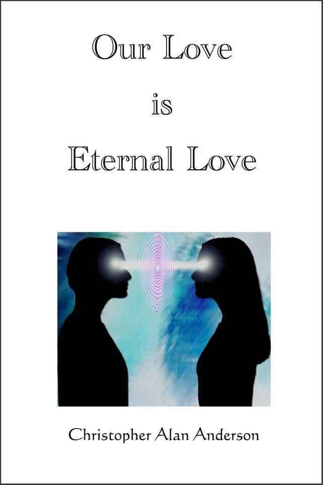  Our Love is Eternal Love(Kobo/電子書)