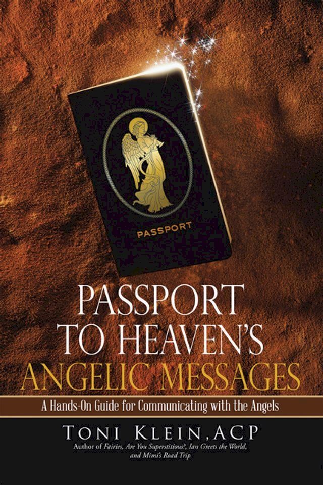  Passport to Heaven’s Angelic Messages(Kobo/電子書)