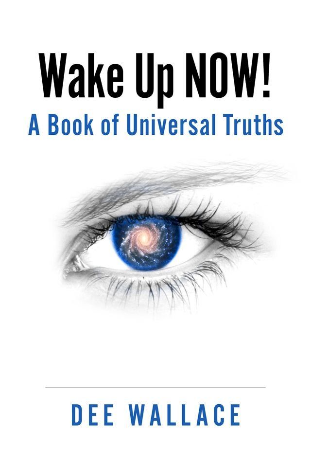  Wake Up Now! A Book of Universal Truths(Kobo/電子書)