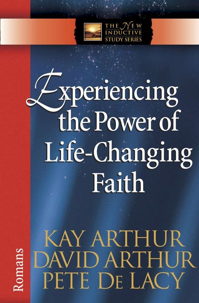  Experiencing the Power of Life-Changing Faith(Kobo/電子書)