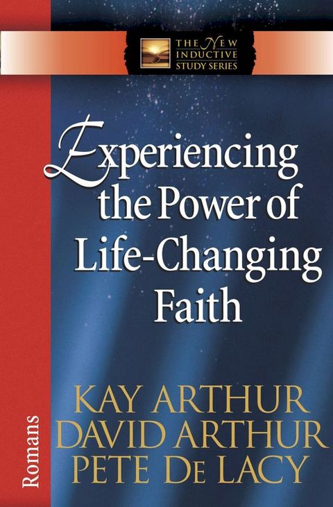 Experiencing the Power of Life-Changing Faith(Kobo/電子書)