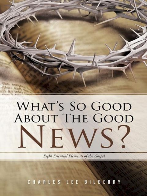 What’S so Good About the Good News?(Kobo/電子書)