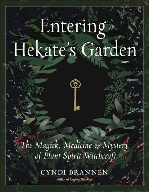 Entering Hekate's Garden(Kobo/電子書)