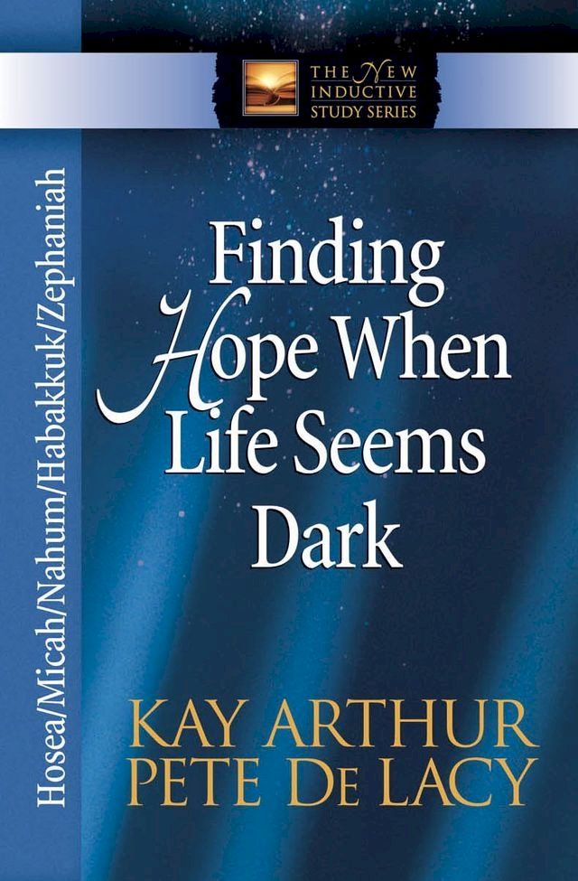  Finding Hope When Life Seems Dark(Kobo/電子書)